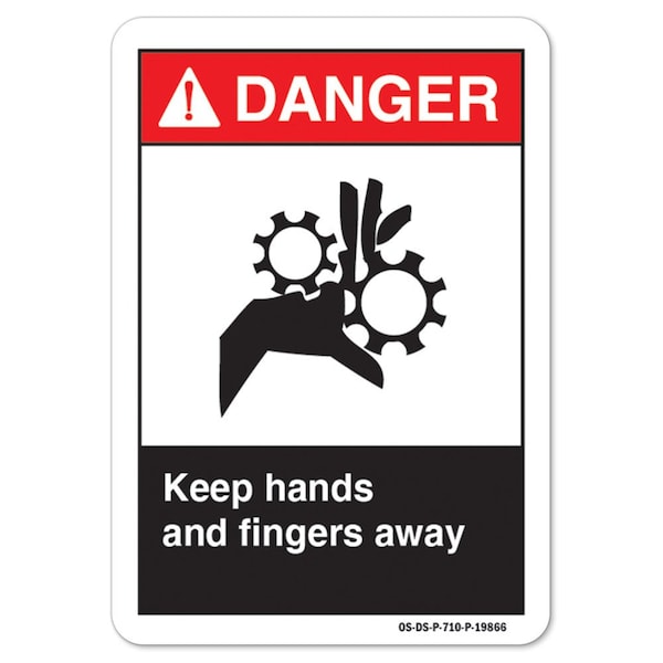 ANSI Danger Sign, Keep Hands And Fingers Away, 14in X 10in Aluminum, 10" W, 14" L, Landscape
